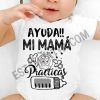 BODY "AYUDA MI MAMÁ ESTÁ EN PRÁCTICAS" Body Ayuda Mi Mama Esta En Practicas 5