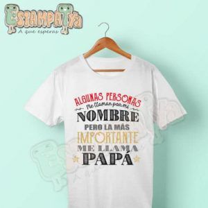 CAMISETA DÍA DEL PADRE, ME LLAMA PAPÁ Camiseta Papa Algunas Personas Me Llaman Por Mi Nombre Pero La Mas Importante Me Llama Papa E1550569233879 6