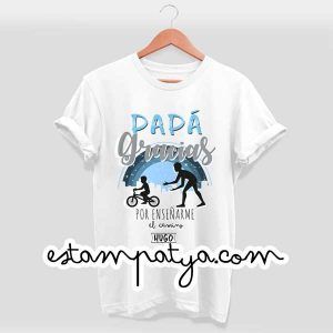 CAMISETA PAPÁ GRACIAS POR ENSEÑARME EL CAMINO Camiseta Papa Gracias Por Ensenarme El Camino En Blanco 5