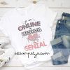 CAMISETA PROFE ERES GENIAL Camiseta Ya Sea Online O Presencial Profe Eres Genial 5