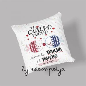 COJÍN PERSONALIZADO TE QUIERO MUCHO COMO LA TRUCHA AL TRUCHO Cojin Te Quiero Mucho Como La Trucha Al Trucho 2 5