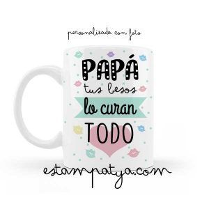 Taza papá tus besos lo curan todo