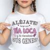CAMISETA ALEJATE TENGO UNA TIA LOCA Y HE HEREDADO SUS GENES Alejate Tengo Una Tia Loca Y He Heredado Sus Genes 6