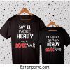 PACK CAMISETAS PADRE HEAVY Camisetas Heavy 1 6