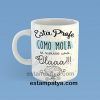 TAZA PROFE SE MERECE UNA OLA Taza Profe Se Merece Una Ola 5